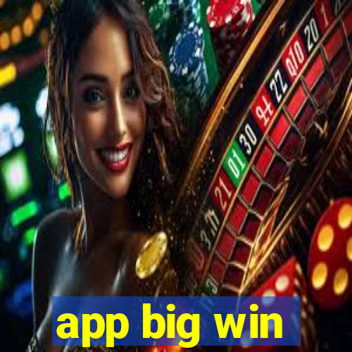 app big win