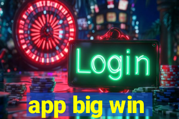 app big win