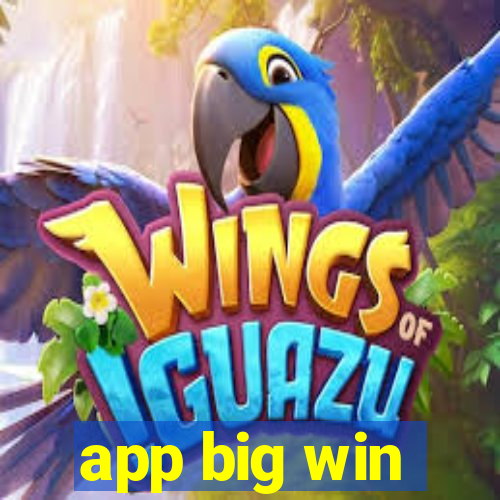 app big win