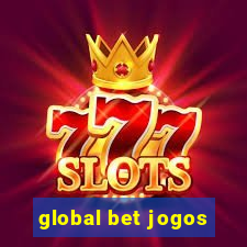 global bet jogos