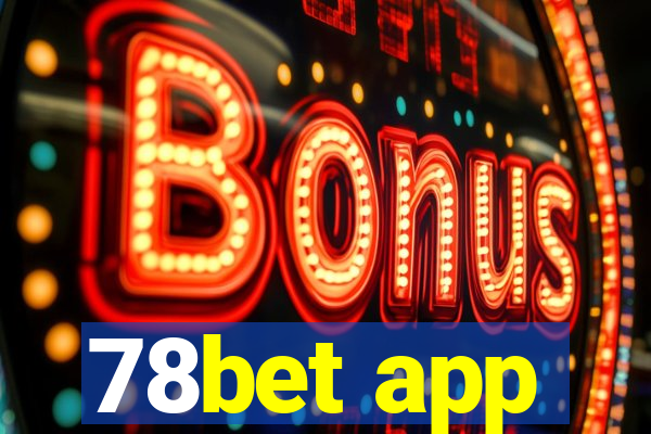 78bet app