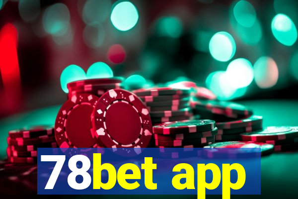 78bet app