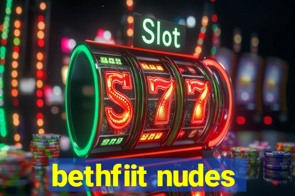 bethfiit nudes