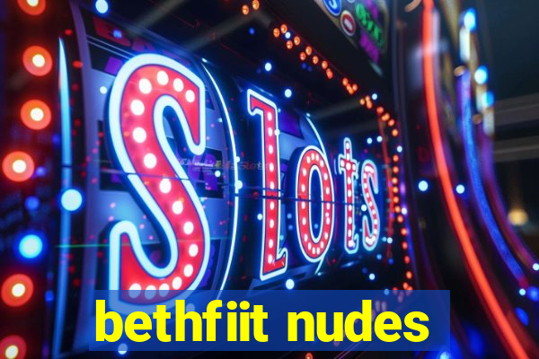 bethfiit nudes