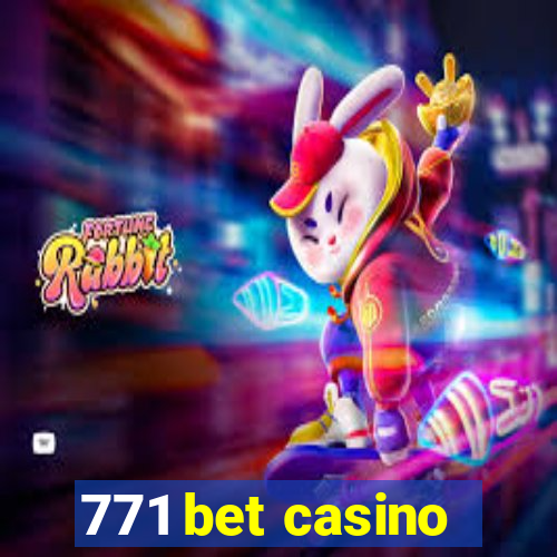 771 bet casino