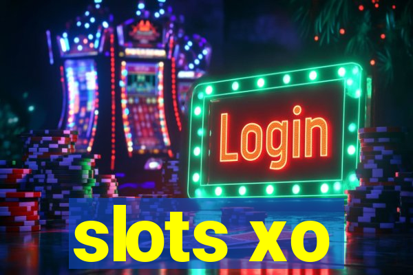 slots xo