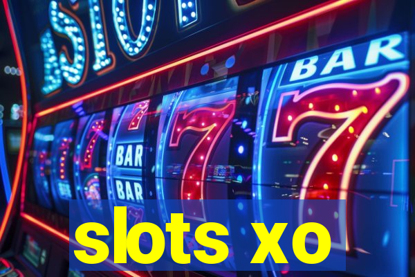 slots xo