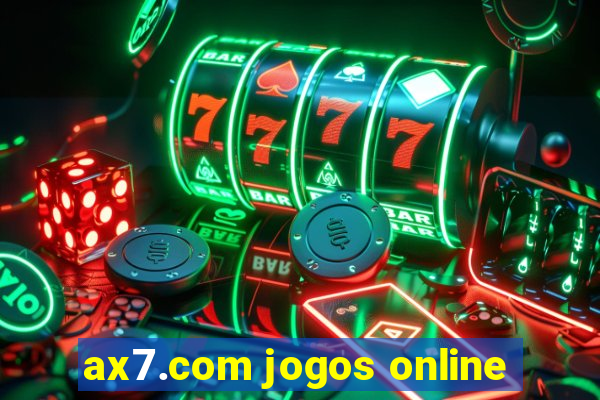 ax7.com jogos online