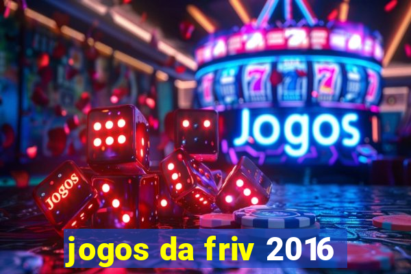 jogos da friv 2016