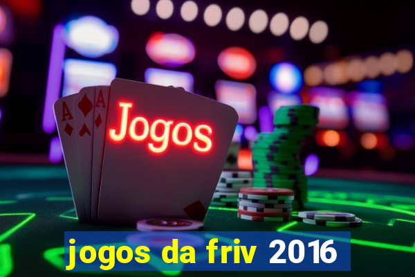 jogos da friv 2016