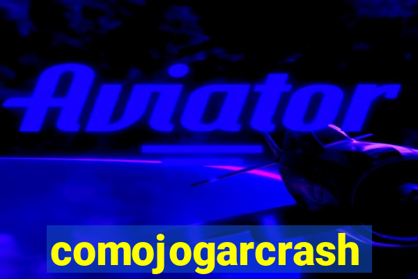 comojogarcrash