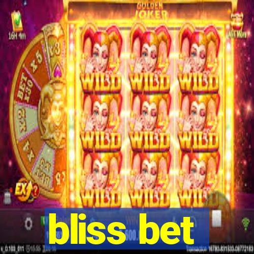 bliss bet