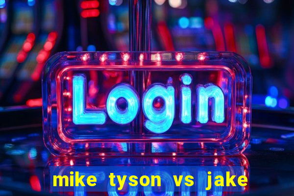 mike tyson vs jake paul assistir online