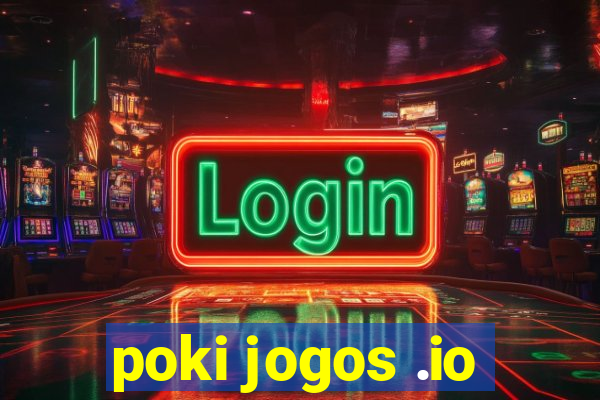 poki jogos .io