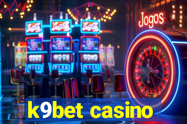 k9bet casino