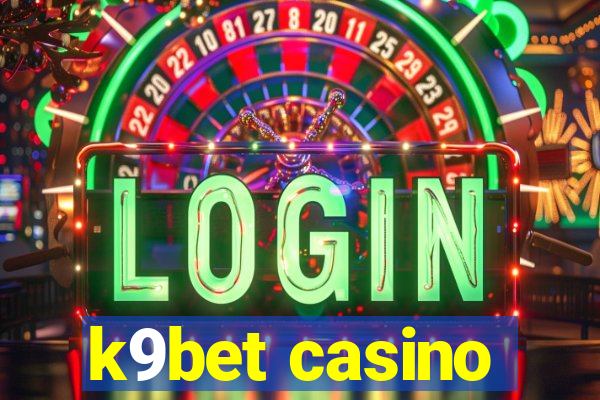 k9bet casino