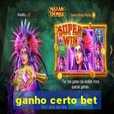 ganho certo bet