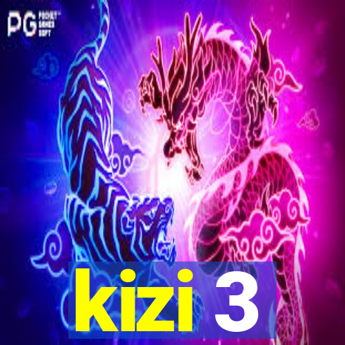 kizi 3