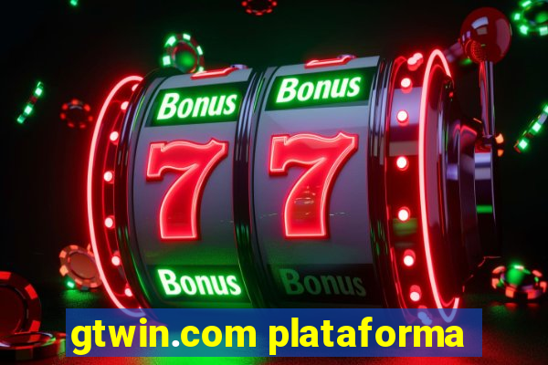 gtwin.com plataforma