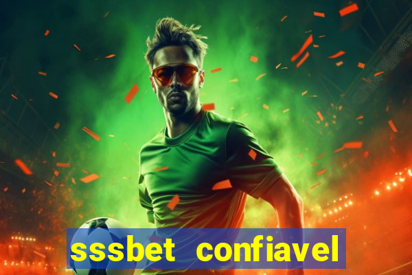 sssbet  confiavel