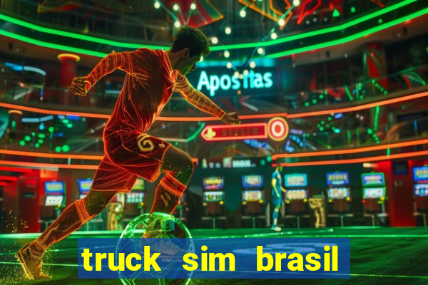 truck sim brasil dinheiro infinito