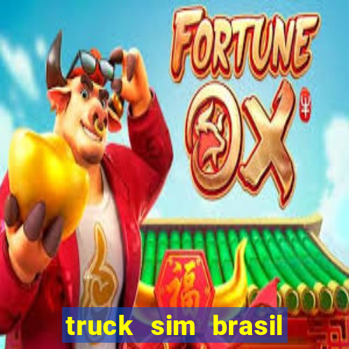 truck sim brasil dinheiro infinito