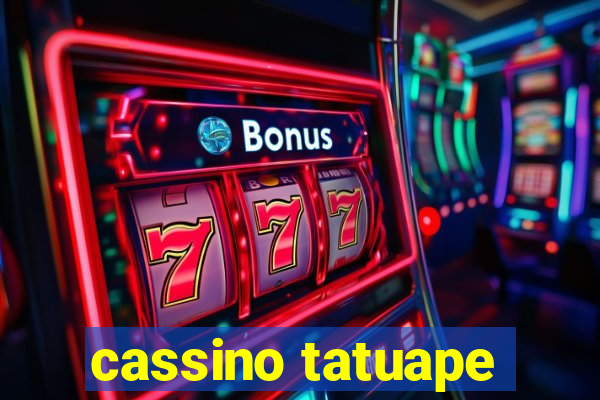 cassino tatuape