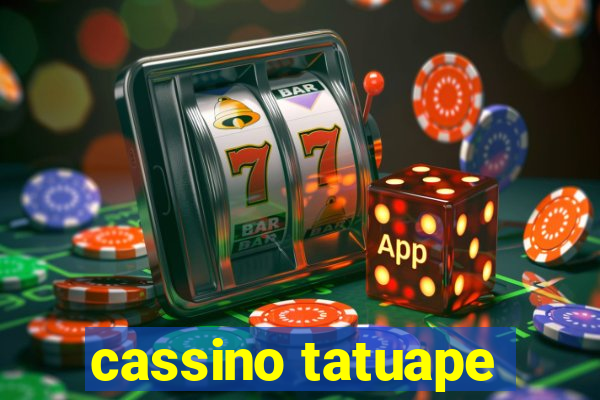 cassino tatuape