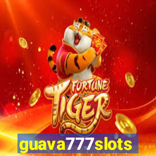 guava777slots