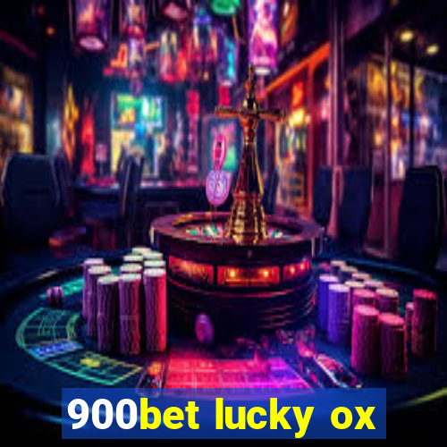 900bet lucky ox