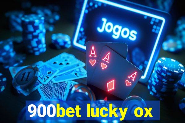 900bet lucky ox