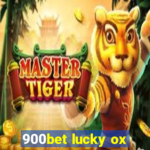 900bet lucky ox