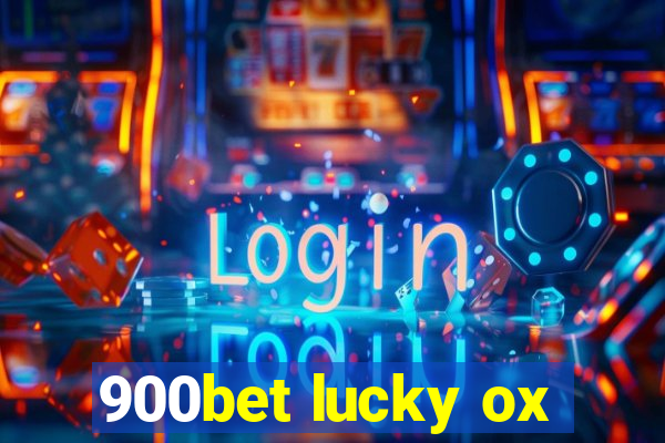 900bet lucky ox