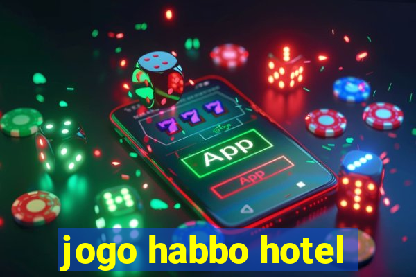 jogo habbo hotel