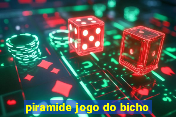 piramide jogo do bicho