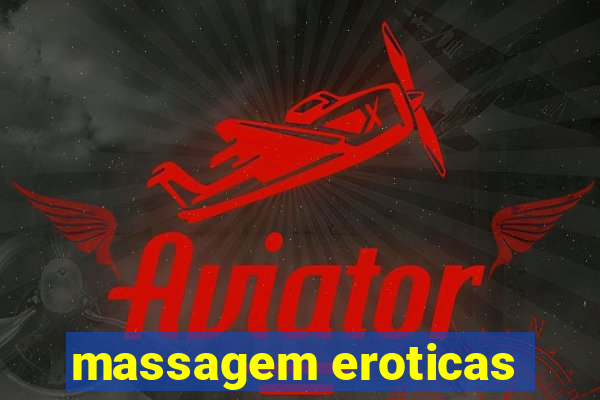 massagem eroticas