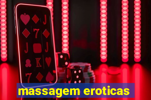 massagem eroticas