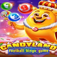 football bingo game - play now