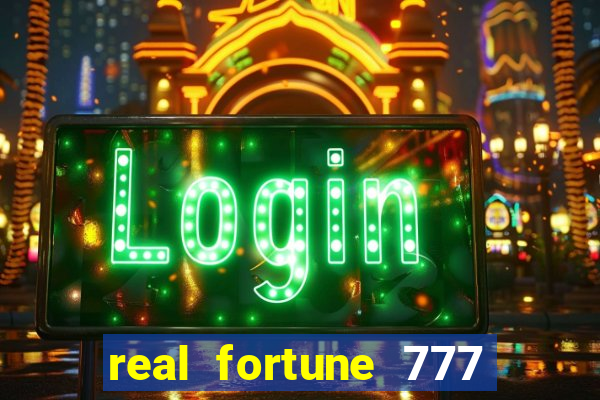 real fortune 777 paga mesmo