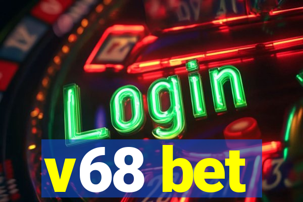 v68 bet