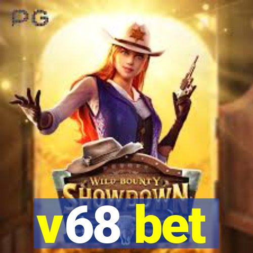 v68 bet