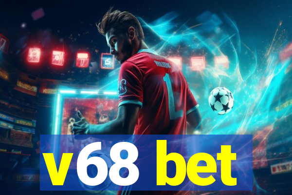 v68 bet