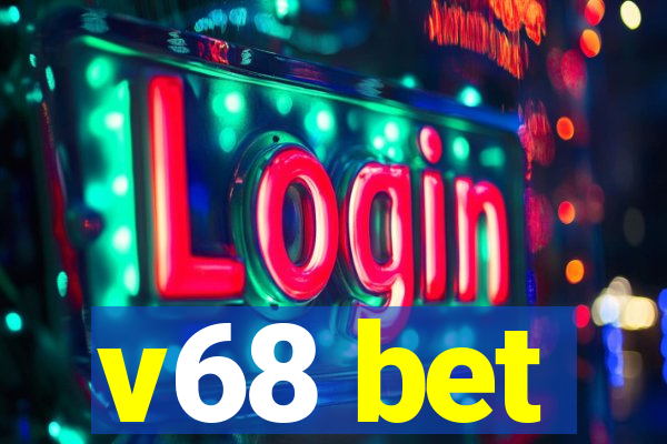 v68 bet