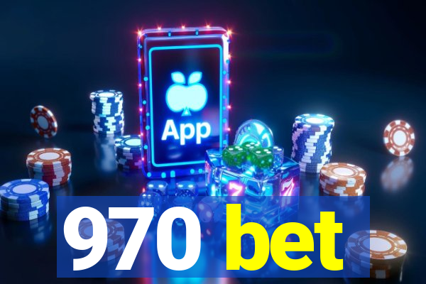 970 bet