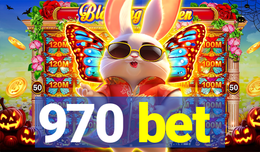 970 bet