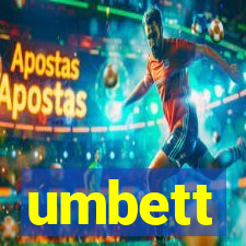 umbett