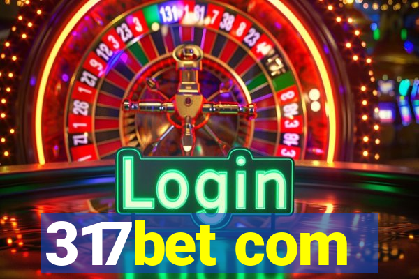 317bet com