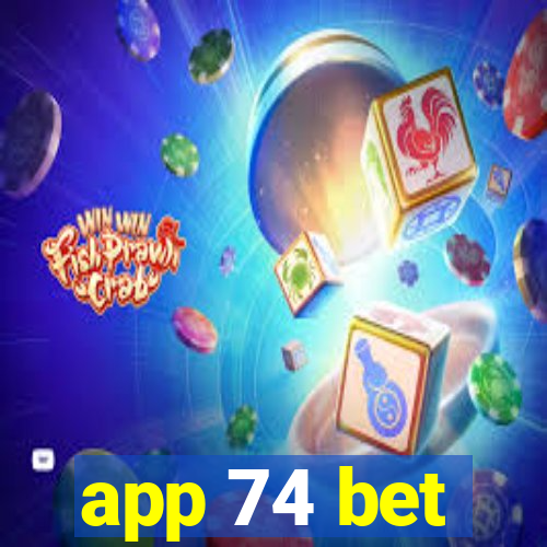 app 74 bet