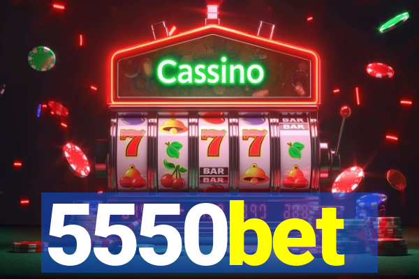 5550bet