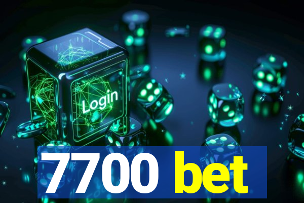 7700 bet